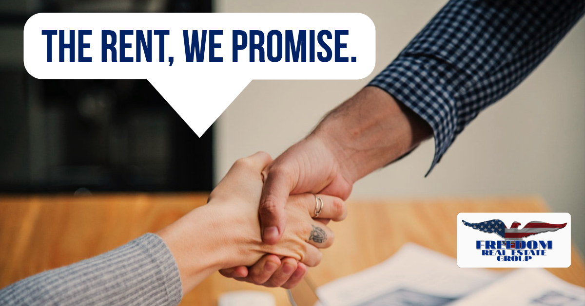 We Promise Rent to You. No Really. We Do. Freedom Real Estate Group