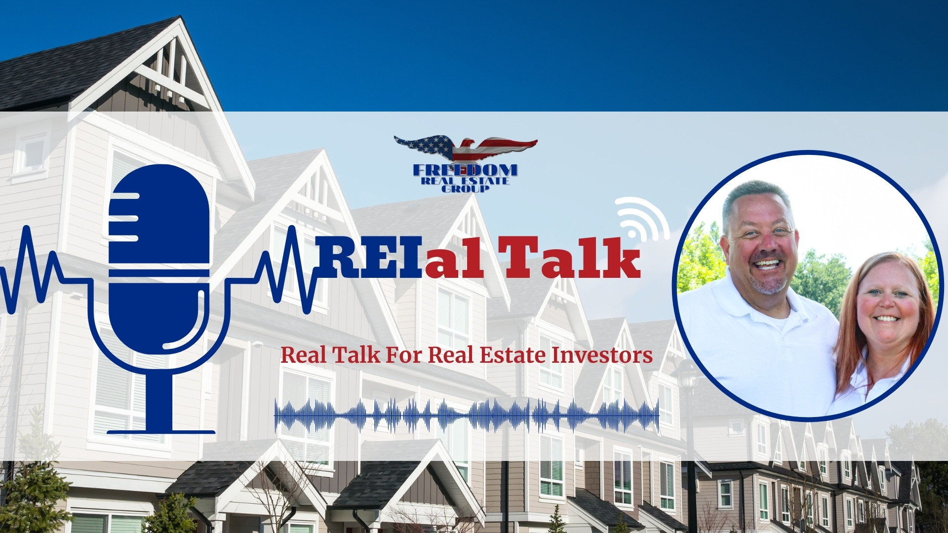 Podcast Freedom Real Estate Group